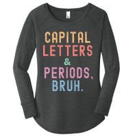 retro Capital Letters And Periods Bruh Women's Perfect Tri Tunic Long Sleeve Shirt