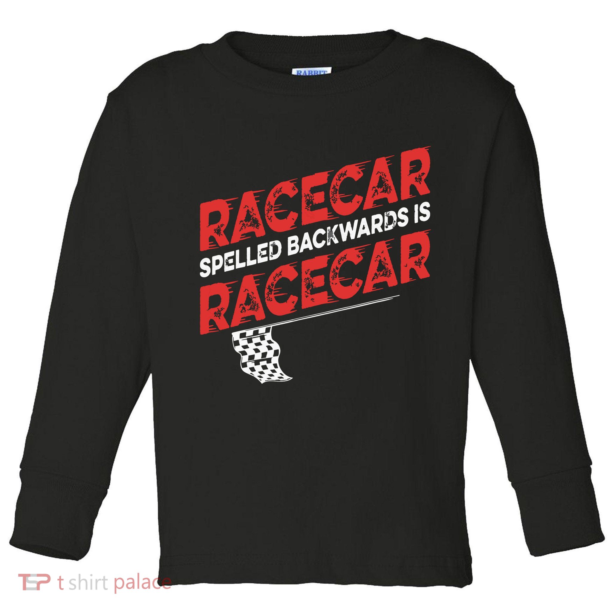 Race Car Lovers Car Racing Apparel Racecar Spelled Backwards Toddler Long Sleeve Shirt