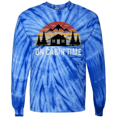 Retro Cabin Life Camping On Cabin Time Tie-Dye Long Sleeve Shirt