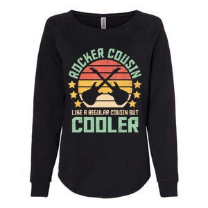 Rocker Cousin Like A Regular Cousin But Cooler Womens California Wash Sweatshirt