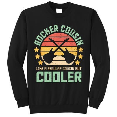 Rocker Cousin Like A Regular Cousin But Cooler Tall Sweatshirt