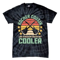 Rocker Cousin Like A Regular Cousin But Cooler Tie-Dye T-Shirt