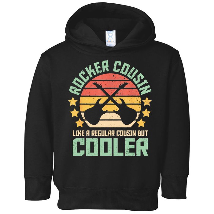 Rocker Cousin Like A Regular Cousin But Cooler Toddler Hoodie