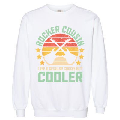 Rocker Cousin Like A Regular Cousin But Cooler Garment-Dyed Sweatshirt