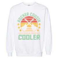 Rocker Cousin Like A Regular Cousin But Cooler Garment-Dyed Sweatshirt
