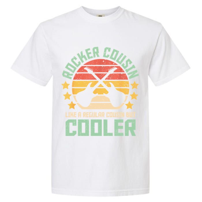 Rocker Cousin Like A Regular Cousin But Cooler Garment-Dyed Heavyweight T-Shirt
