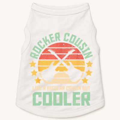 Rocker Cousin Like A Regular Cousin But Cooler Doggie Tank