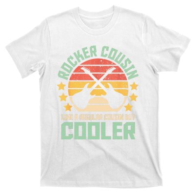 Rocker Cousin Like A Regular Cousin But Cooler T-Shirt