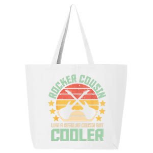 Rocker Cousin Like A Regular Cousin But Cooler 25L Jumbo Tote