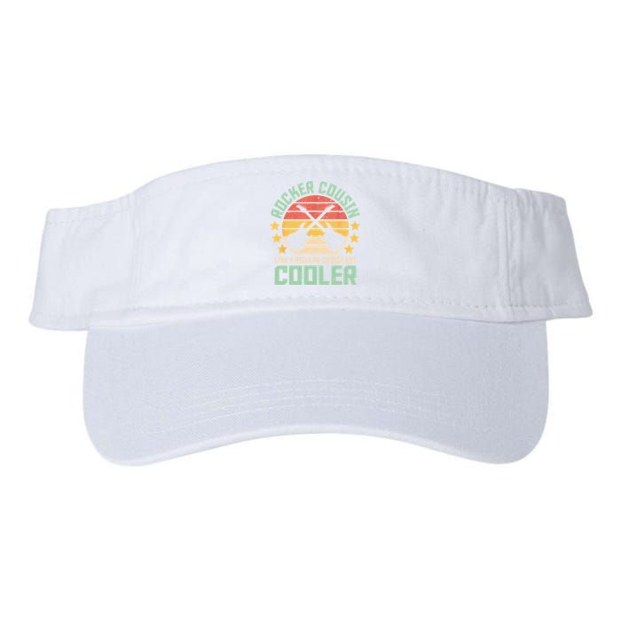 Rocker Cousin Like A Regular Cousin But Cooler Visor