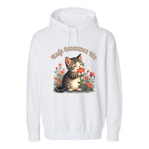 Rage Consumes Me Cat Flower Cute Kittin Cat Kitty Meme Lover Garment-Dyed Fleece Hoodie