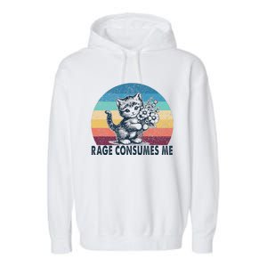 Rage Consumes Me Cat Flower Cute Kitty Cat Meme Garment-Dyed Fleece Hoodie