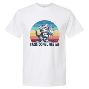 Rage Consumes Me Cat Flower Cute Kitty Cat Meme Garment-Dyed Heavyweight T-Shirt