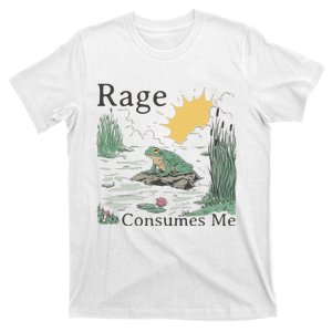 Rage Consumes Me Frog Frog Pond T-Shirt