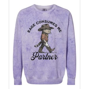 Rage Consumes Me Partner Funny Western Cowboy Cat Colorblast Crewneck Sweatshirt