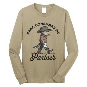 Rage Consumes Me Partner Funny Western Cowboy Cat Long Sleeve Shirt