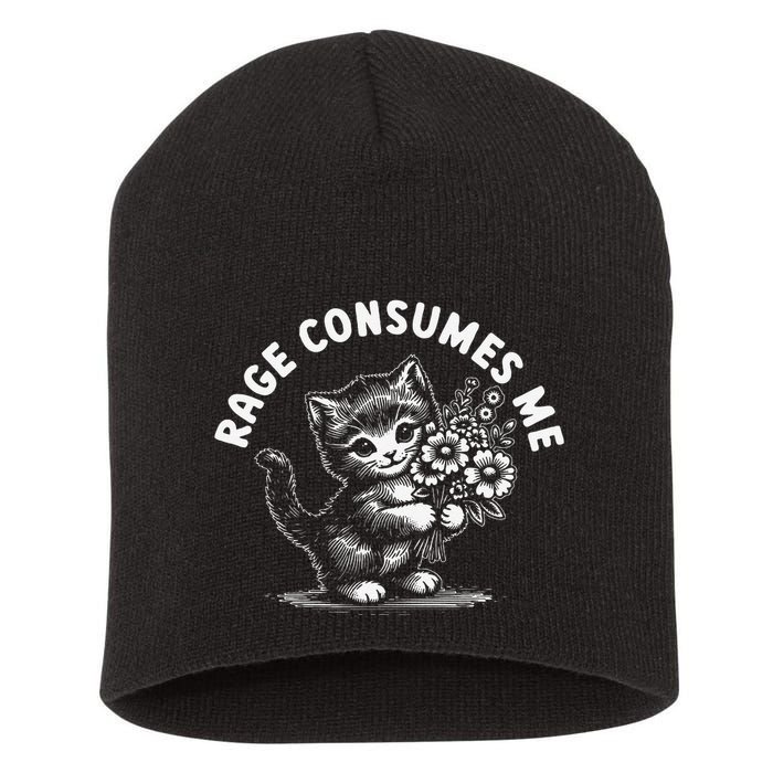 Rage Consumes Me Cat Funny Hilarious Kitten Meme Short Acrylic Beanie