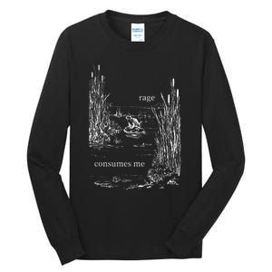 Rage Consumes Me Tall Long Sleeve T-Shirt