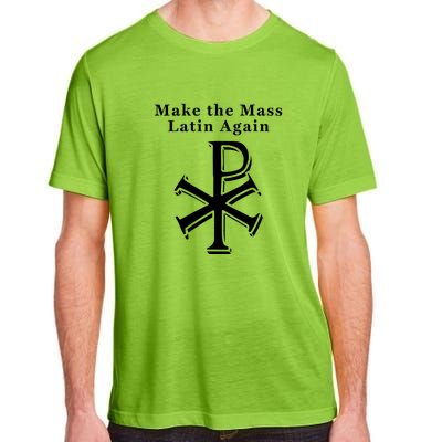 Roman Catholic Make The Mass Latin Again Adult ChromaSoft Performance T-Shirt