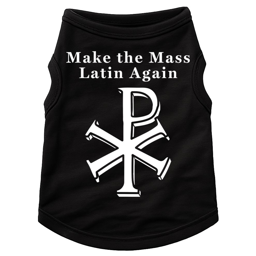 Roman Catholic Make The Mass Latin Again Doggie Tank