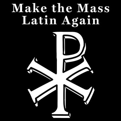 Roman Catholic Make The Mass Latin Again T-Shirt