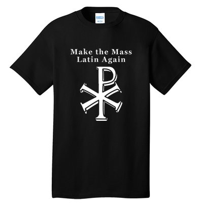 Roman Catholic Make The Mass Latin Again Tall T-Shirt