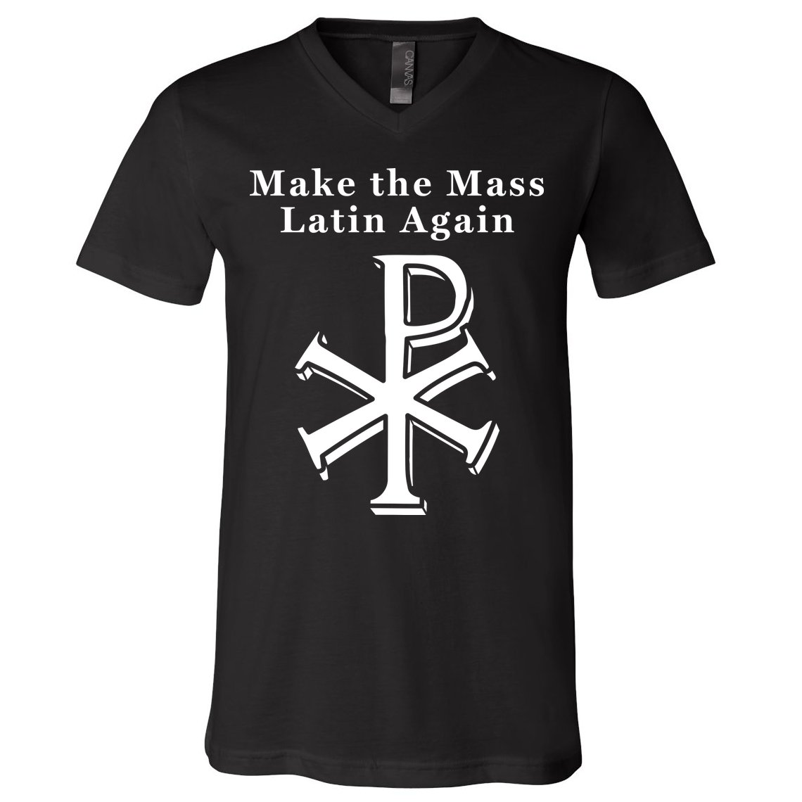 Roman Catholic Make The Mass Latin Again V-Neck T-Shirt
