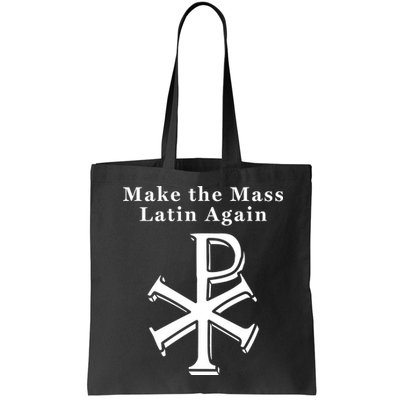 Roman Catholic Make The Mass Latin Again Bag