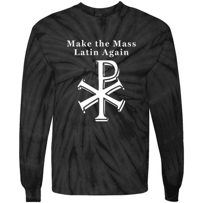 Roman Catholic Make The Mass Latin Again Tie-Dye Long Sleeve Shirt