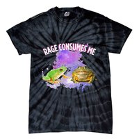 Rage Consumes Me Meme Oddly Specific Memes Funny Memes Frog Tie-Dye T-Shirt