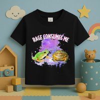 Rage Consumes Me Meme Oddly Specific Memes Funny Memes Frog Toddler T-Shirt