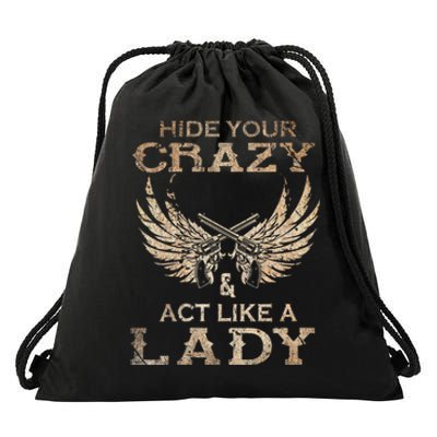 Retro Country Music Art Hide Your Crazy And Act Like A Lady Drawstring Bag