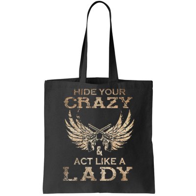 Retro Country Music Art Hide Your Crazy And Act Like A Lady Tote Bag