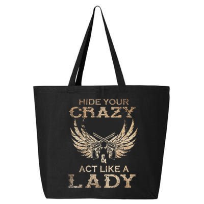 Retro Country Music Art Hide Your Crazy And Act Like A Lady 25L Jumbo Tote