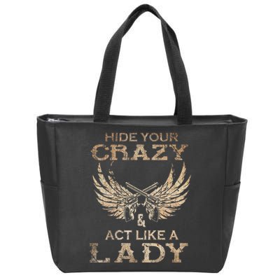 Retro Country Music Art Hide Your Crazy And Act Like A Lady Zip Tote Bag