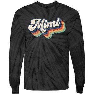 Retro Cute Mimi For Grandma Best Mimi Ever Mother's Day Tie-Dye Long Sleeve Shirt