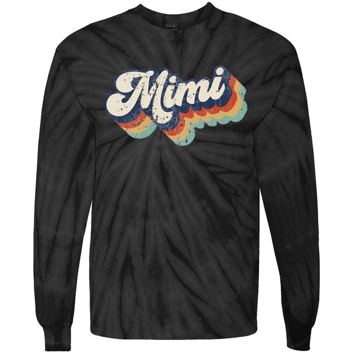 Retro Cute Mimi For Grandma Best Mimi Ever Mother's Day Tie-Dye Long Sleeve Shirt