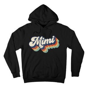 Retro Cute Mimi For Grandma Best Mimi Ever Mother's Day Tall Hoodie