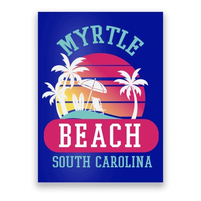 Retro Cool Myrtle Beach Sc Beaches Gift Poster