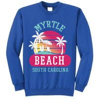 Retro Cool Myrtle Beach Sc Beaches Gift Tall Sweatshirt