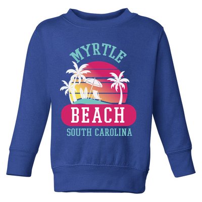 Retro Cool Myrtle Beach Sc Beaches Gift Toddler Sweatshirt