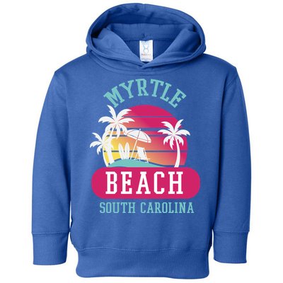 Retro Cool Myrtle Beach Sc Beaches Gift Toddler Hoodie