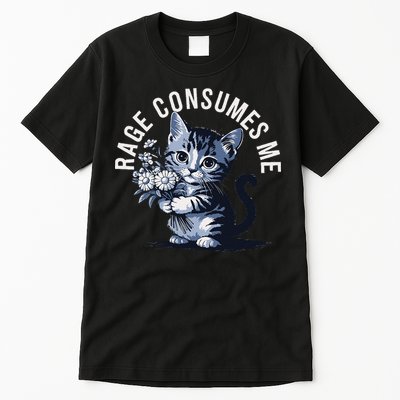 Rage Consumes Me Funny Cat Meme Tall T-Shirt