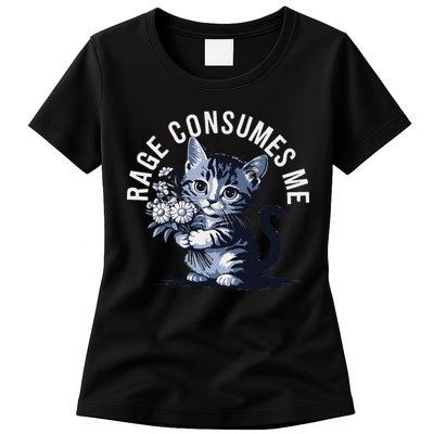 Rage Consumes Me Funny Cat Meme Womens T-Shirt