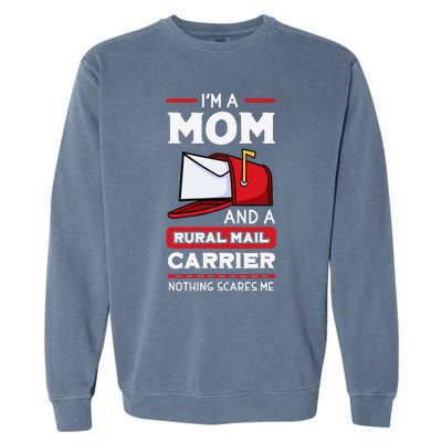 Rural Carriers Mom Mail Postal Worker Mother's Day Postman Garment-Dyed Sweatshirt