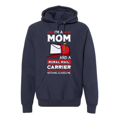 Rural Carriers Mom Mail Postal Worker Mother's Day Postman Premium Hoodie