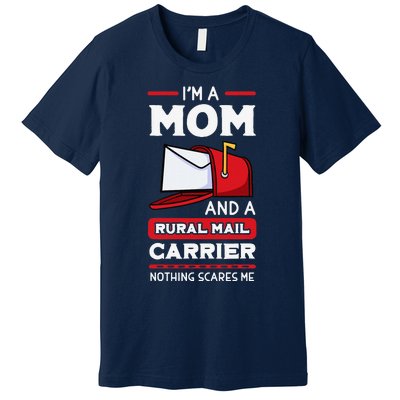 Rural Carriers Mom Mail Postal Worker Mother's Day Postman Premium T-Shirt