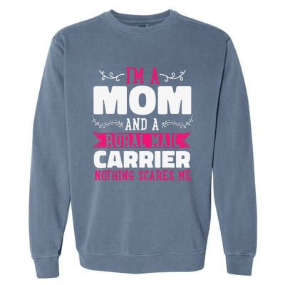 Rural Carriers Mom Mail Postal Worker Postman Mother's Day Garment-Dyed Sweatshirt