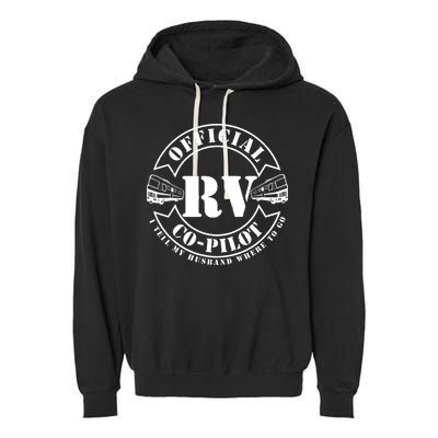 RV CoPilot Motorhome Camping Retirement Adventure Garment-Dyed Fleece Hoodie