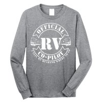 RV CoPilot Motorhome Camping Retirement Adventure Long Sleeve Shirt